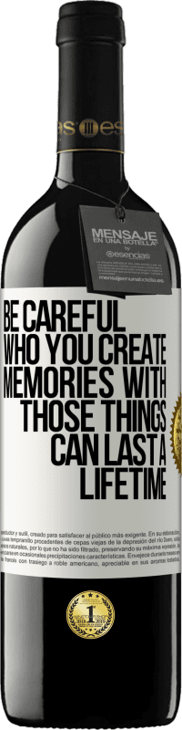 «Be careful who you create memories with. Those things can last a lifetime» RED Edition MBE Reserve