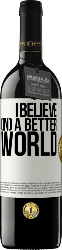 39,95 € Free Shipping | Red Wine RED Edition MBE Reserve I believe (IN) a better world White Label. Customizable label Reserve 12 Months Harvest 2016 Tempranillo