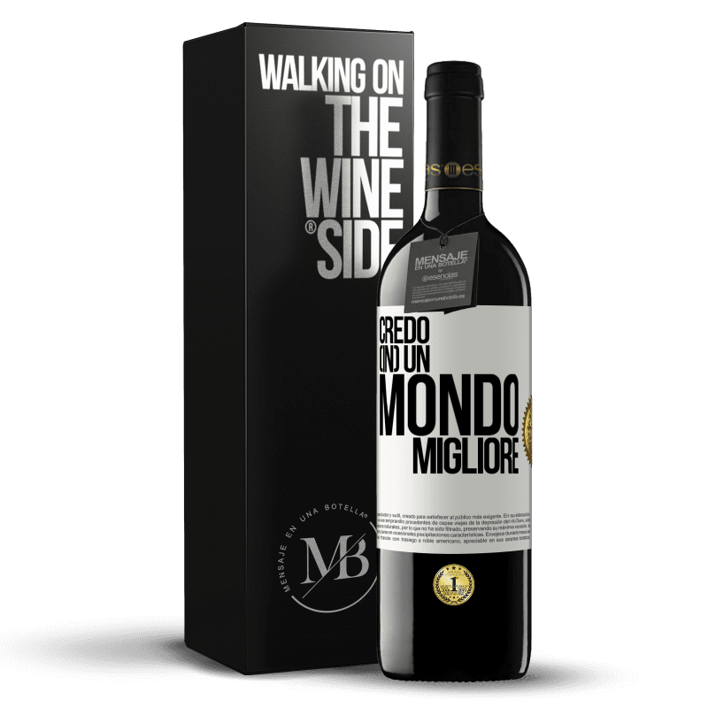 39,95 € Spedizione Gratuita | Vino rosso Edizione RED MBE Riserva Credo (IN) un mondo migliore Etichetta Bianca. Etichetta personalizzabile Riserva 12 Mesi Raccogliere 2014 Tempranillo