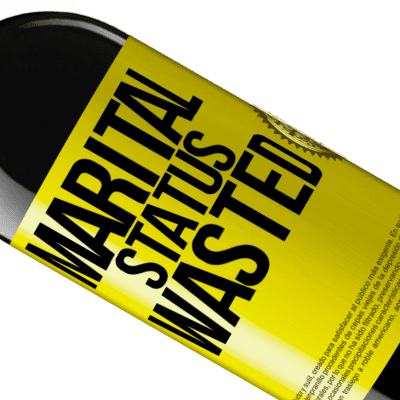 Unique & Personal Expressions. «Marital status: wasted» RED Edition MBE Reserve