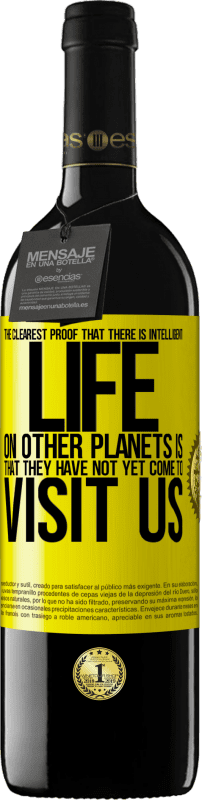 «他の惑星に知的生命が存在するという最も明確な証拠は、彼らがまだ私たちを訪れていないことです» REDエディション MBE 予約する