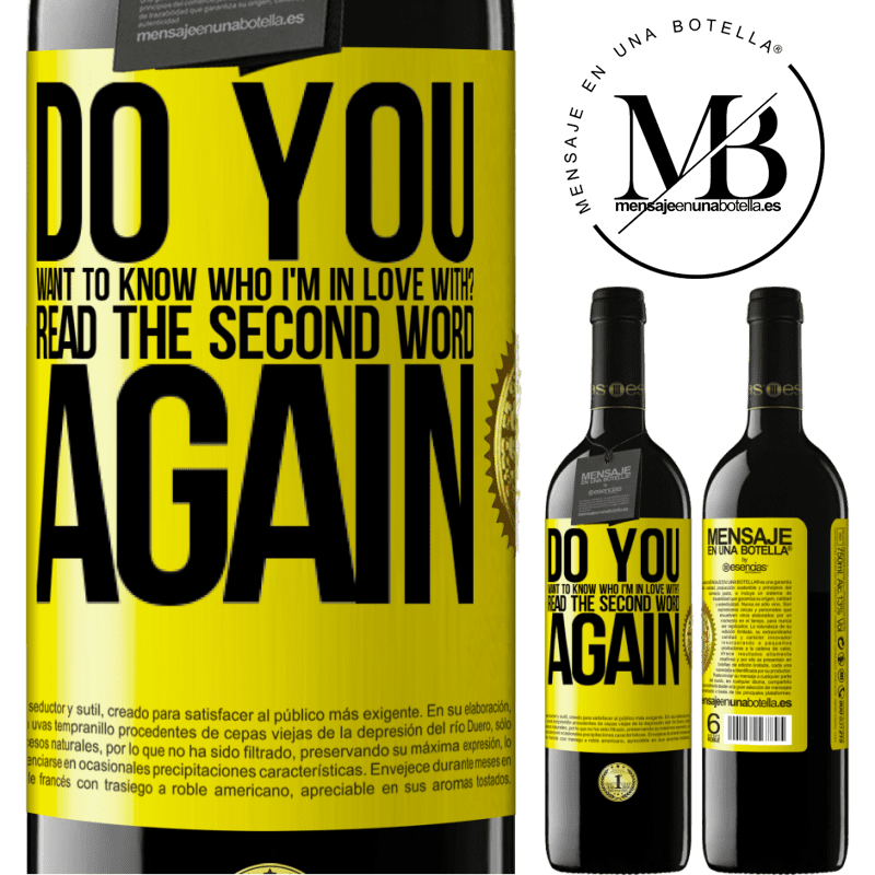 24,95 € Free Shipping | Red Wine RED Edition Crianza 6 Months do you want to know who I'm in love with? Read the first word again Yellow Label. Customizable label Aging in oak barrels 6 Months Harvest 2019 Tempranillo