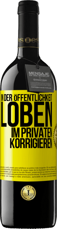 39,95 € | Rotwein RED Ausgabe MBE Reserve In der Öffentlichkeit loben, im Privaten korrigieren Gelbes Etikett. Anpassbares Etikett Reserve 12 Monate Ernte 2016 Tempranillo