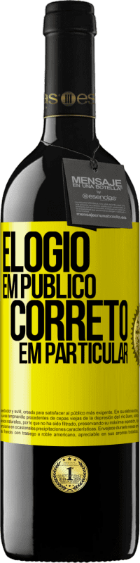 «Elogio em público, correto em particular» Edição RED MBE Reserva
