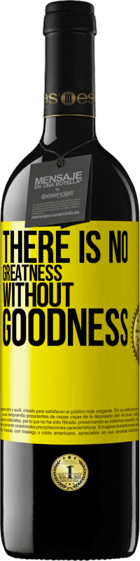 39,95 € | Red Wine RED Edition MBE Reserve There is no greatness without goodness Yellow Label. Customizable label Reserve 12 Months Harvest 2016 Tempranillo