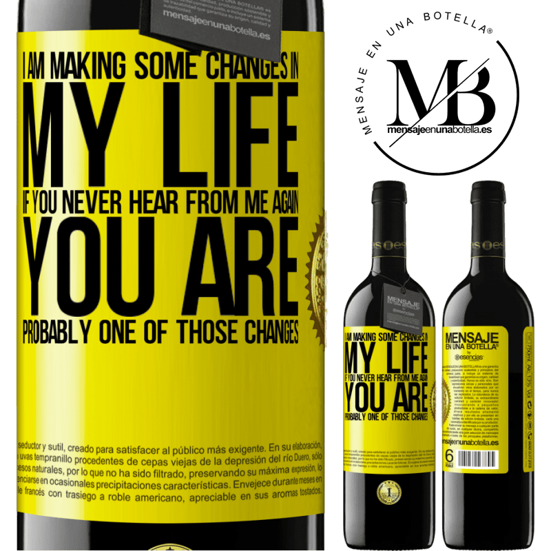 24,95 € Free Shipping | Red Wine RED Edition Crianza 6 Months I am making some changes in my life. If you never hear from me again, you are probably one of those changes Yellow Label. Customizable label Aging in oak barrels 6 Months Harvest 2019 Tempranillo