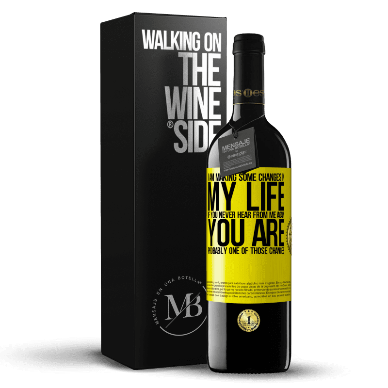 39,95 € Free Shipping | Red Wine RED Edition MBE Reserve I am making some changes in my life. If you never hear from me again, you are probably one of those changes Yellow Label. Customizable label Reserve 12 Months Harvest 2014 Tempranillo