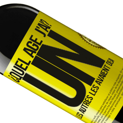 Expressions Uniques et Personnelles. «Quel âge j'ai? J'ai UN an. Les autres je les avait déjà» Édition RED MBE Réserve