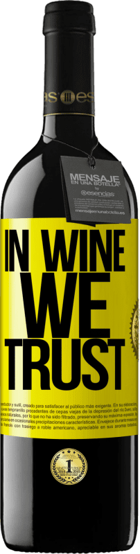 39,95 € 免费送货 | 红酒 RED版 MBE 预订 in wine we trust 黄色标签. 可自定义的标签 预订 12 个月 收成 2016 Tempranillo