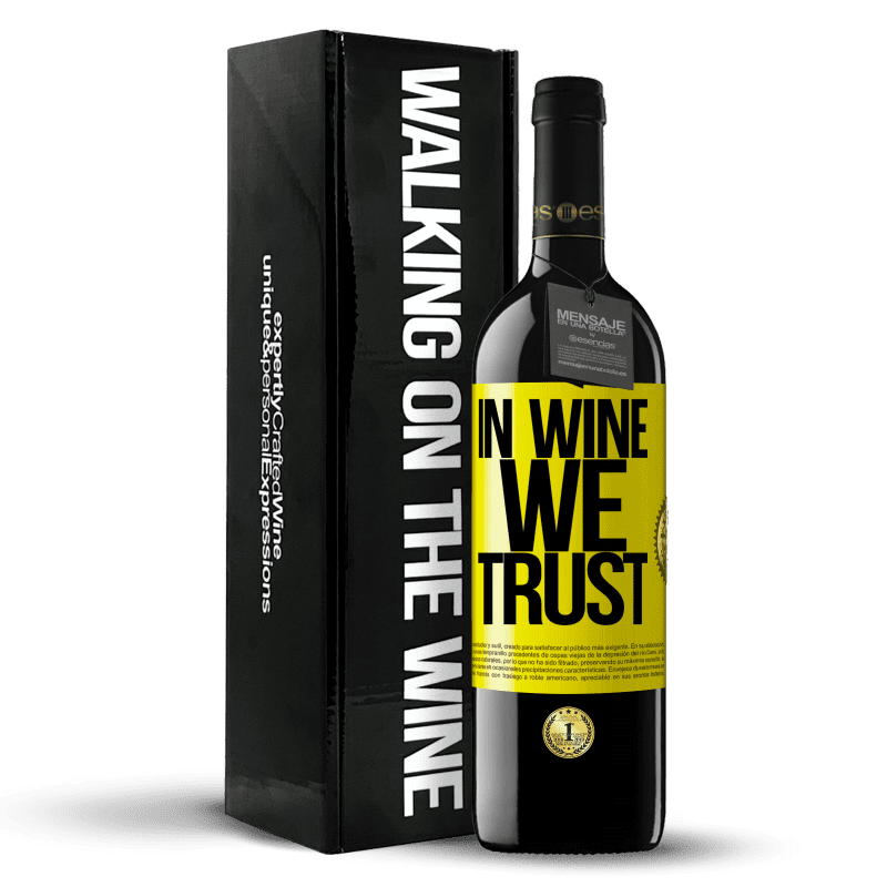 39,95 € Envío gratis | Vino Tinto Edición RED MBE Reserva in wine we trust Etiqueta Amarilla. Etiqueta personalizable Reserva 12 Meses Cosecha 2016 Tempranillo