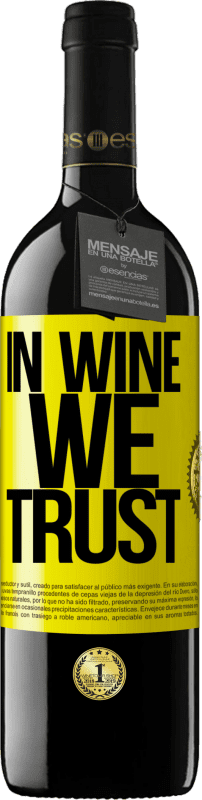 «in wine we trust» RED Ausgabe MBE Reserve