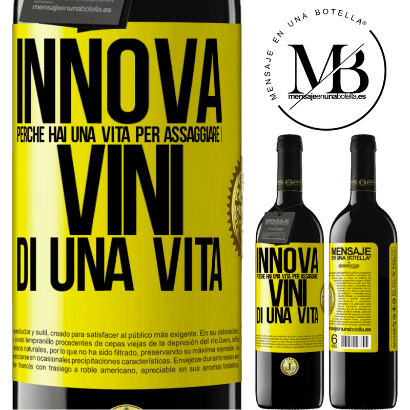 39,95 € Spedizione Gratuita | Vino rosso Edizione RED MBE Riserva Innova, perché hai una vita per assaggiare i vini di una vita Etichetta Gialla. Etichetta personalizzabile Riserva 12 Mesi Raccogliere 2014 Tempranillo