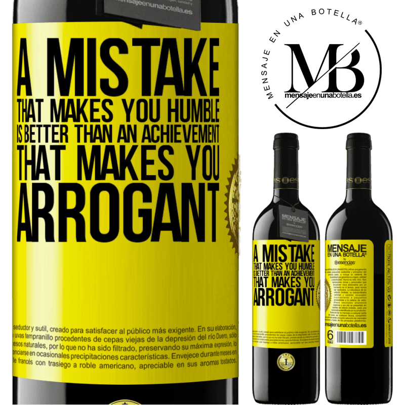 24,95 € Free Shipping | Red Wine RED Edition Crianza 6 Months A mistake that makes you humble is better than an achievement that makes you arrogant Yellow Label. Customizable label Aging in oak barrels 6 Months Harvest 2019 Tempranillo