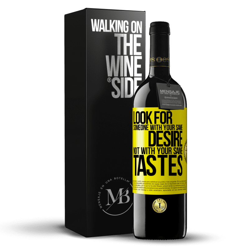 39,95 € Free Shipping | Red Wine RED Edition MBE Reserve Look for someone with your same desire, not with your same tastes Yellow Label. Customizable label Reserve 12 Months Harvest 2015 Tempranillo