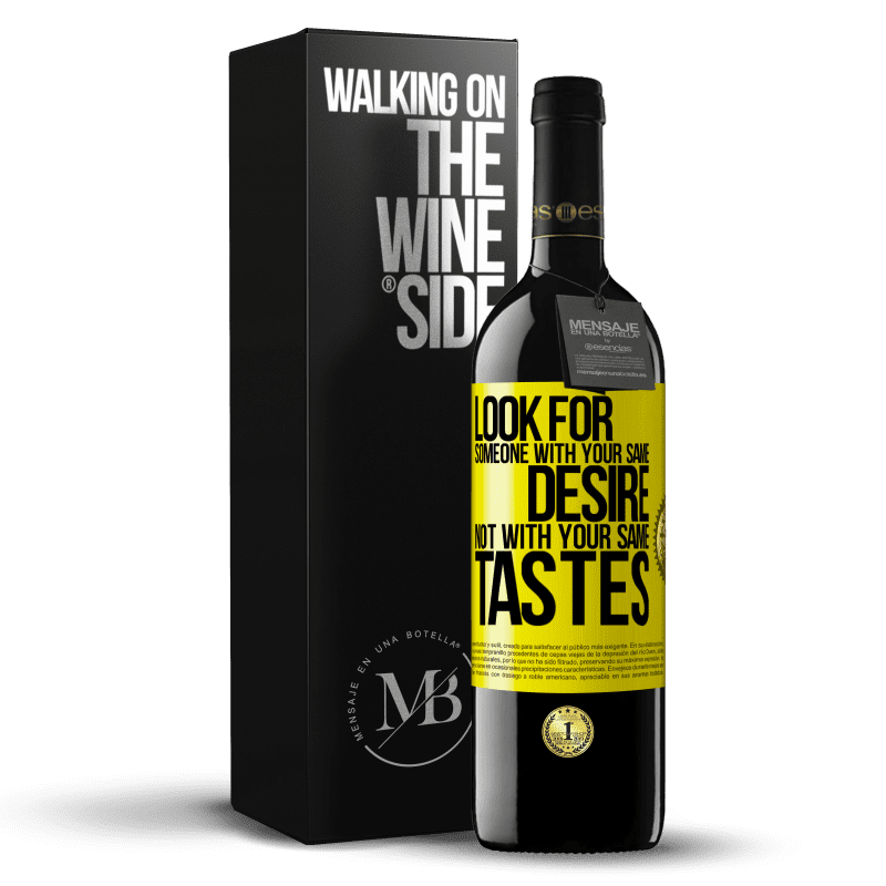 39,95 € Free Shipping | Red Wine RED Edition MBE Reserve Look for someone with your same desire, not with your same tastes Yellow Label. Customizable label Reserve 12 Months Harvest 2016 Tempranillo