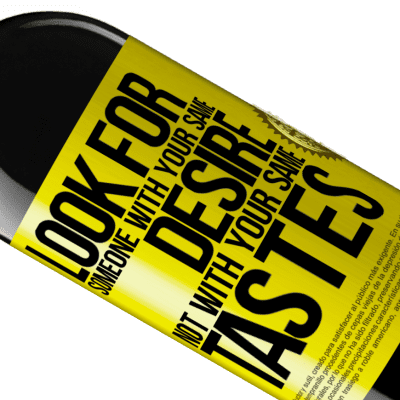 Unique & Personal Expressions. «Look for someone with your same desire, not with your same tastes» RED Edition MBE Reserve