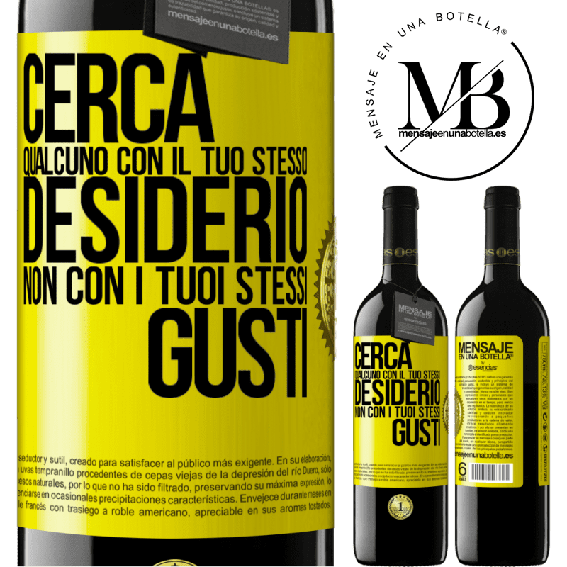 39,95 € Spedizione Gratuita | Vino rosso Edizione RED MBE Riserva Cerca qualcuno con il tuo stesso desiderio, non con i tuoi stessi gusti Etichetta Gialla. Etichetta personalizzabile Riserva 12 Mesi Raccogliere 2016 Tempranillo