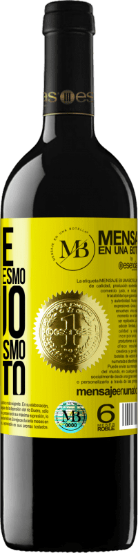 «Procure alguém com o mesmo desejo, não com o mesmo gosto» Edição RED MBE Reserva