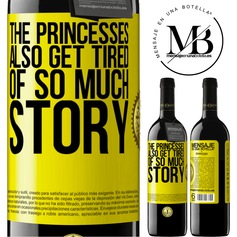 39,95 € Free Shipping | Red Wine RED Edition MBE Reserve The princesses also get tired of so much story Yellow Label. Customizable label Reserve 12 Months Harvest 2014 Tempranillo