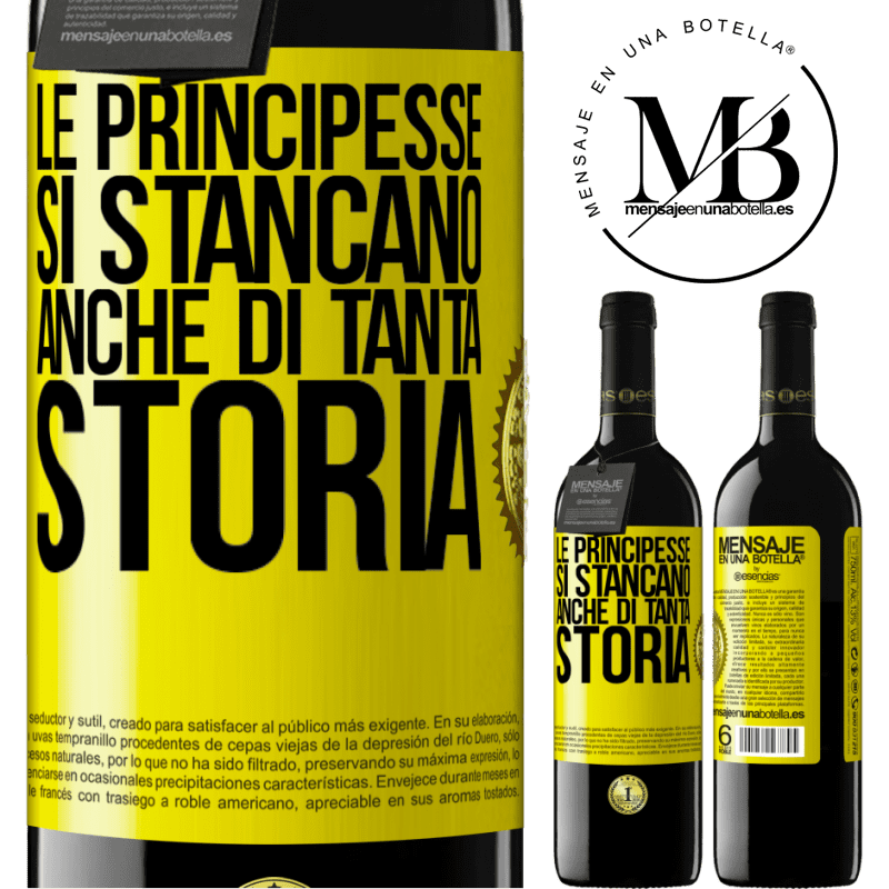 39,95 € Spedizione Gratuita | Vino rosso Edizione RED MBE Riserva Le principesse si stancano anche di tanta storia Etichetta Gialla. Etichetta personalizzabile Riserva 12 Mesi Raccogliere 2014 Tempranillo