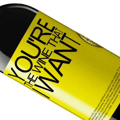 ユニークで個人的な表現. «You're the wine that I want» REDエディション MBE 予約する