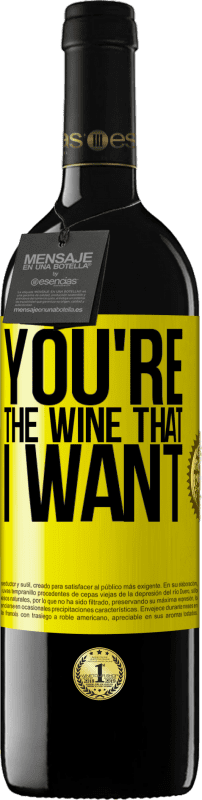 39,95 € | Vinho tinto Edição RED MBE Reserva You're the wine that I want Etiqueta Amarela. Etiqueta personalizável Reserva 12 Meses Colheita 2014 Tempranillo