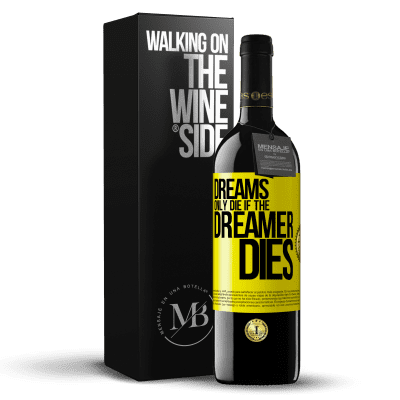 «Dreams only die if the dreamer dies» RED Edition MBE Reserve