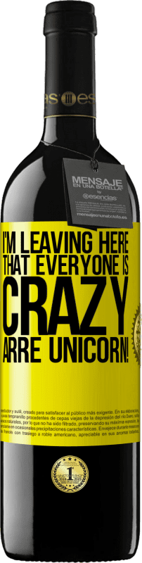 «I'm leaving here that everyone is crazy. Arre unicorn!» RED Edition MBE Reserve
