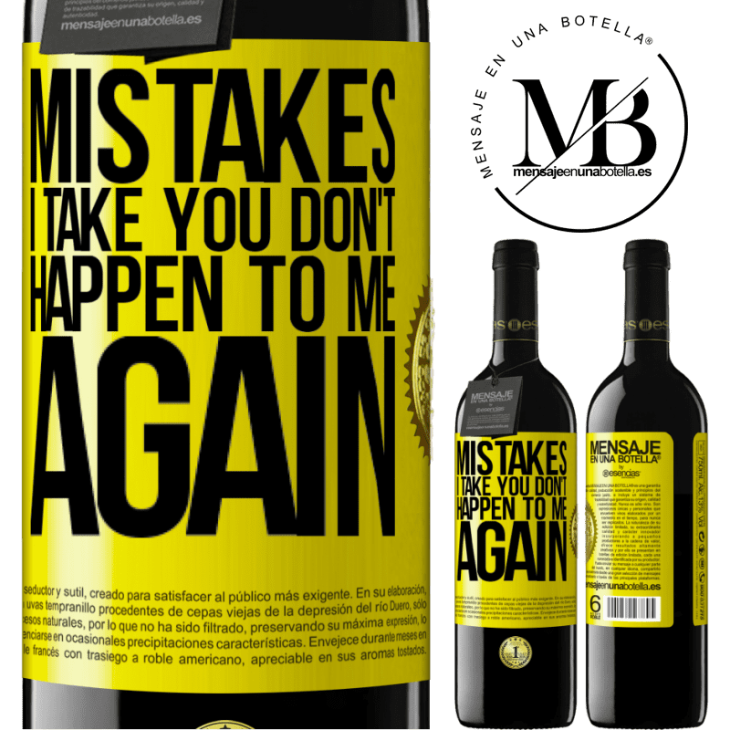 24,95 € Free Shipping | Red Wine RED Edition Crianza 6 Months Mistakes I take you don't happen to me again Yellow Label. Customizable label Aging in oak barrels 6 Months Harvest 2019 Tempranillo