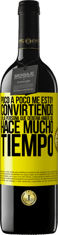 «Poco a poco me estoy convirtiendo en la persona que debería haber sido hace mucho tiempo» Edición RED MBE Reserva