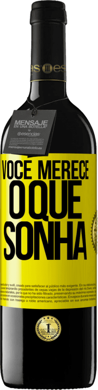 «Você merece o que sonha» Edição RED MBE Reserva