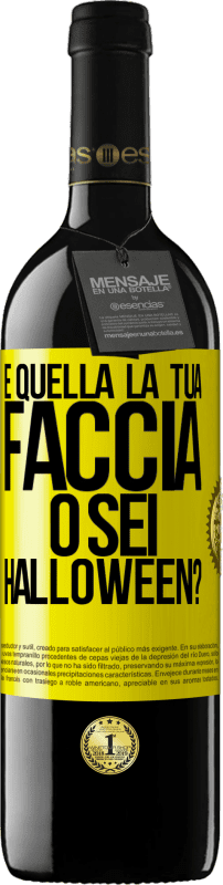 39,95 € Spedizione Gratuita | Vino rosso Edizione RED MBE Riserva è quella la tua faccia o sei Halloween? Etichetta Gialla. Etichetta personalizzabile Riserva 12 Mesi Raccogliere 2016 Tempranillo