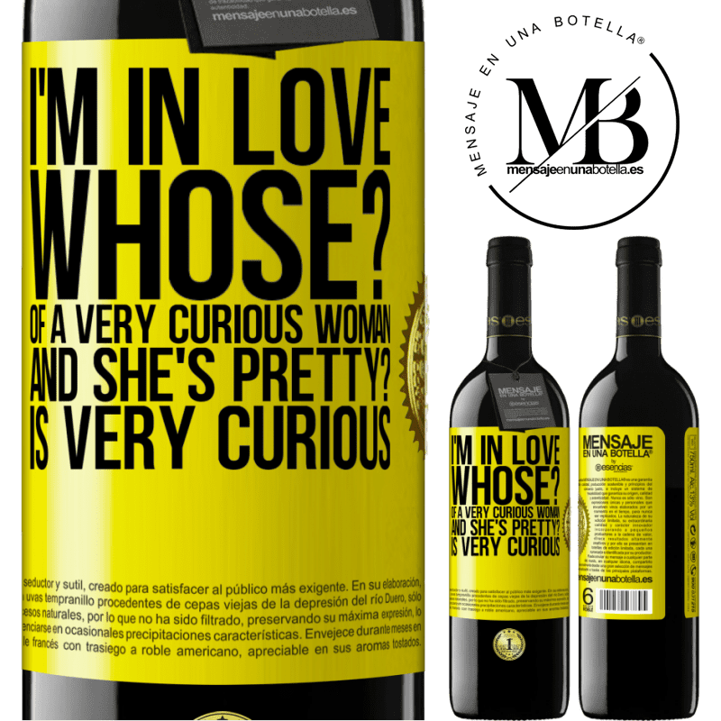 24,95 € Free Shipping | Red Wine RED Edition Crianza 6 Months I'm in love. Whose? Of a very curious woman. And she's pretty? Is very curious Yellow Label. Customizable label Aging in oak barrels 6 Months Harvest 2019 Tempranillo