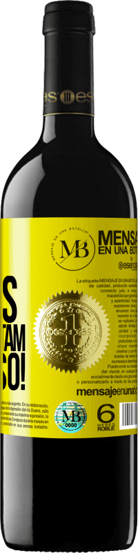 «Suas roupas me assustam. Tire isso!» Edição RED MBE Reserva