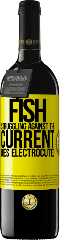 39,95 € 送料無料 | 赤ワイン REDエディション MBE 予約する 流れと戦う魚、感電死 黄色のラベル. カスタマイズ可能なラベル 予約する 12 月 収穫 2016 Tempranillo
