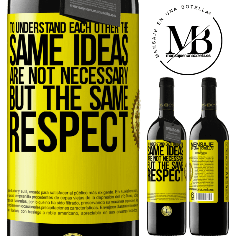 24,95 € Free Shipping | Red Wine RED Edition Crianza 6 Months To understand each other the same ideas are not necessary, but the same respect Yellow Label. Customizable label Aging in oak barrels 6 Months Harvest 2019 Tempranillo