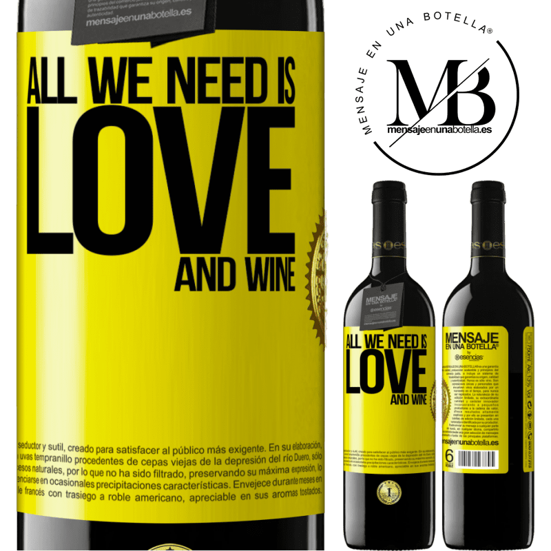 24,95 € Free Shipping | Red Wine RED Edition Crianza 6 Months All we need is love and wine Yellow Label. Customizable label Aging in oak barrels 6 Months Harvest 2019 Tempranillo