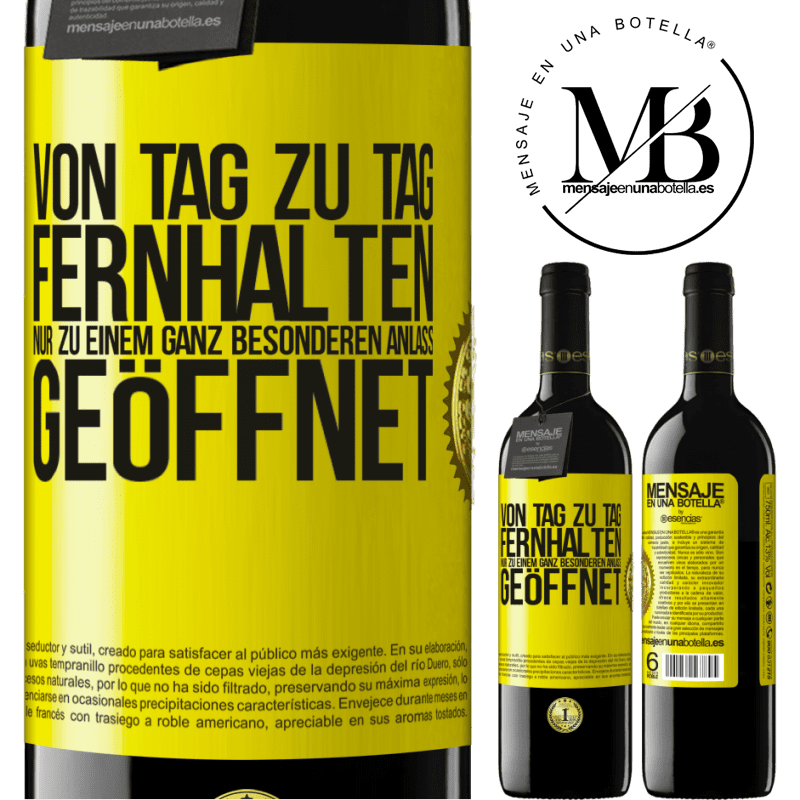 39,95 € Kostenloser Versand | Rotwein RED Ausgabe MBE Reserve Vom alltäglichen fernhalten. Nur zu einem ganz besonderen Anlass öffnen Gelbes Etikett. Anpassbares Etikett Reserve 12 Monate Ernte 2015 Tempranillo