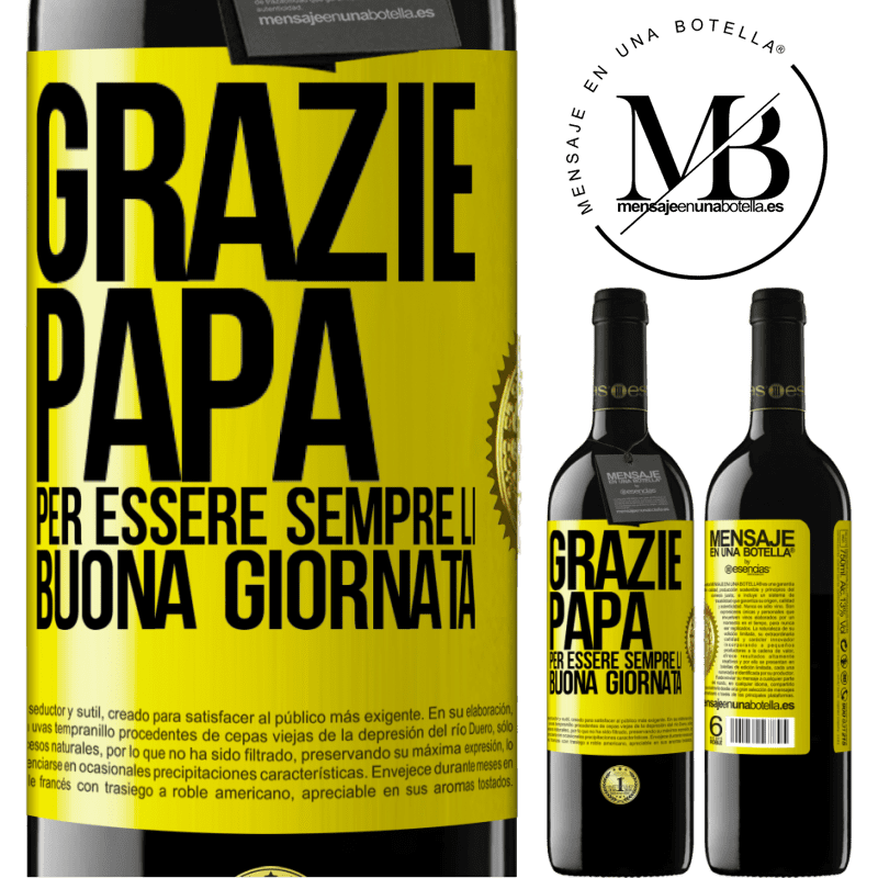 39,95 € Spedizione Gratuita | Vino rosso Edizione RED MBE Riserva Grazie papà, per essere sempre lì. Buona giornata Etichetta Gialla. Etichetta personalizzabile Riserva 12 Mesi Raccogliere 2016 Tempranillo