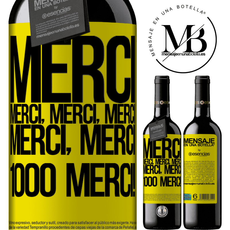 «Merci Merci, Merci, Merci Merci, Merci 1000 fois Merci!» Édition RED MBE Réserve