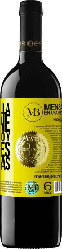 «Esta botella contiene un gran vino y millones de GRACIAS!» Edición RED MBE Reserva