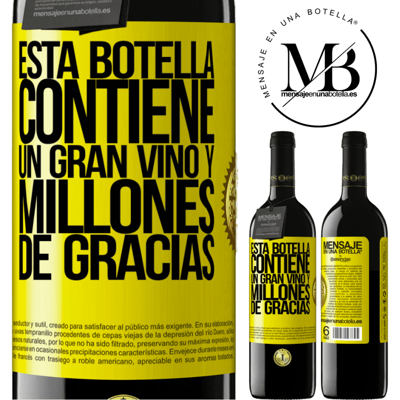39,95 € Envío gratis | Vino Tinto Edición RED MBE Reserva Esta botella contiene un gran vino y millones de GRACIAS! Etiqueta Amarilla. Etiqueta personalizable Reserva 12 Meses Cosecha 2016 Tempranillo