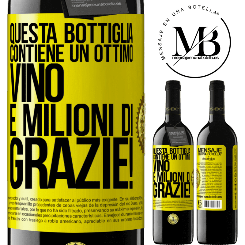 39,95 € Spedizione Gratuita | Vino rosso Edizione RED MBE Riserva Questa bottiglia contiene un ottimo vino e milioni di GRAZIE! Etichetta Gialla. Etichetta personalizzabile Riserva 12 Mesi Raccogliere 2014 Tempranillo