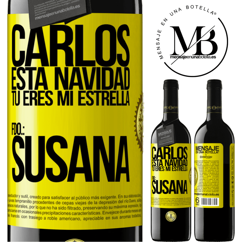 39,95 € Envío gratis | Vino Tinto Edición RED MBE Reserva Carlos, esta navidad tú eres mi estrella. Fdo.: Susana Etiqueta Amarilla. Etiqueta personalizable Reserva 12 Meses Cosecha 2016 Tempranillo