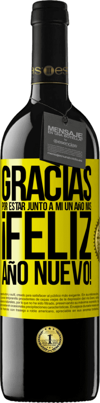 «Gracias por estar junto a mí un año más. Feliz Año Nuevo!» Edición RED MBE Reserva