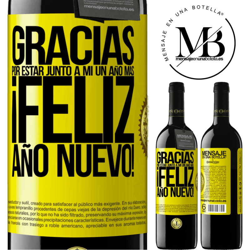 39,95 € Envío gratis | Vino Tinto Edición RED MBE Reserva Gracias por estar junto a mí un año más. Feliz Año Nuevo! Etiqueta Amarilla. Etiqueta personalizable Reserva 12 Meses Cosecha 2015 Tempranillo
