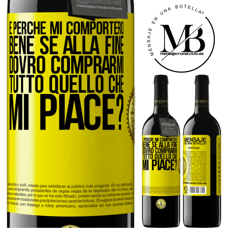 39,95 € Spedizione Gratuita | Vino rosso Edizione RED MBE Riserva e perché mi comporterò bene se alla fine dovrò comprarmi tutto quello che mi piace? Etichetta Gialla. Etichetta personalizzabile Riserva 12 Mesi Raccogliere 2014 Tempranillo