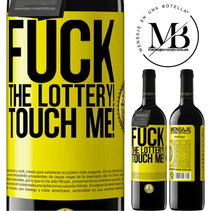 24,95 € Free Shipping | Red Wine RED Edition Crianza 6 Months Fuck the lottery! Touch me! Yellow Label. Customizable label Aging in oak barrels 6 Months Harvest 2019 Tempranillo