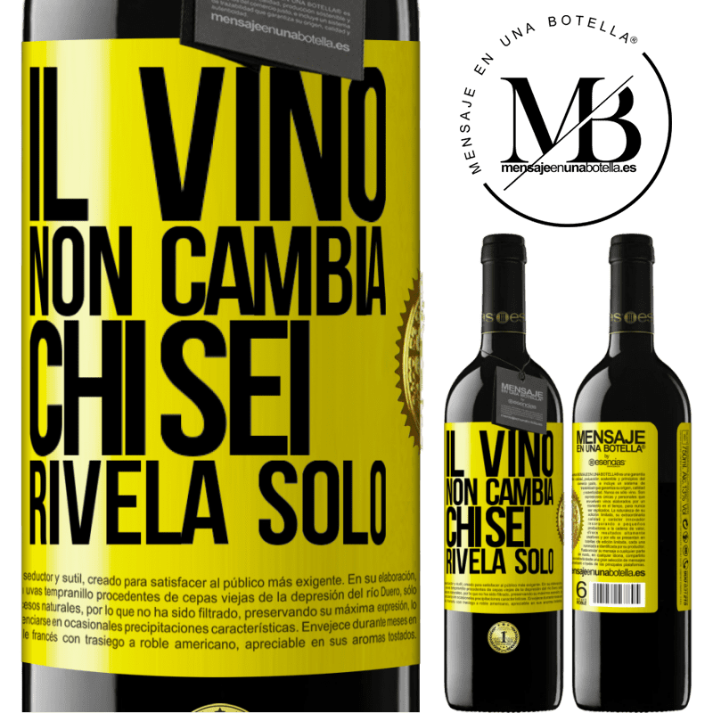 39,95 € Spedizione Gratuita | Vino rosso Edizione RED MBE Riserva Il vino non cambia chi sei. Rivela solo Etichetta Gialla. Etichetta personalizzabile Riserva 12 Mesi Raccogliere 2014 Tempranillo