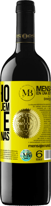 «O vinho não muda quem você é. Revela apenas» Edição RED MBE Reserva